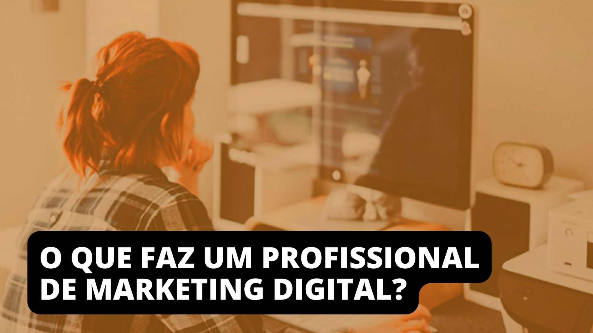 O que faz um profissional de marketing digital? - Content Marketing Brasil