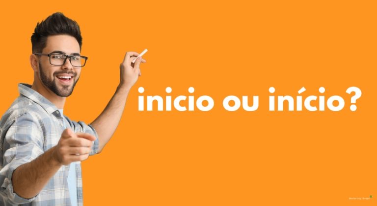 inicio ou início? Qual o correto no português? - Content Marketing Brasil