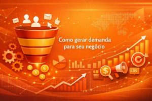 Como gerar demanda para seu negócio em 2026: guia completo para crescer de forma previsível