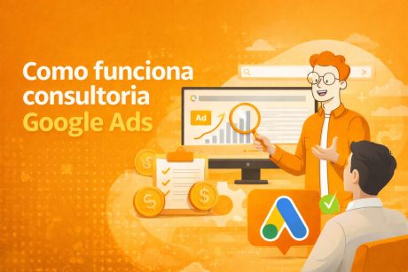 Imagem com o título “Como funciona consultoria Google Ads”. Mostra um profissional analisando gráficos e métricas de anúncios em um monitor, com elementos como moedas, checklist e o logo do Google Ads, representando otimização de campanhas e geração de resultados.
