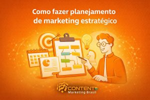 Imagem com o título “Como fazer planejamento de marketing estratégico”. Mostra um profissional analisando um fluxo de estratégia em um quadro, com elementos como calendário, gráficos, alvo, lâmpada de ideias e plano de ações, representando organização e definição de estratégias de marketing.