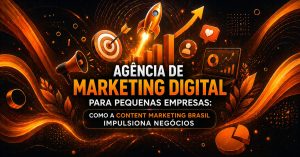 Arte com fundo escuro e elementos em laranja. No centro, o título “Agência de Marketing Digital para Pequenas Empresas”. Ao redor, há ícones de crescimento, como gráfico em alta, foguete, alvo e megafone, além de um notebook com dados. A imagem transmite expansão e impulsionamento de negócios por meio do marketing digital.