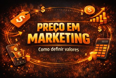 Arte digital em tons quentes mostra o título “Preço em Marketing – Como definir valores”. Ao redor, aparecem símbolos de dinheiro, uma calculadora, um celular com carrinho de compras e gráficos de crescimento, representando estratégias de precificação.
