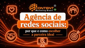 Arte em fundo preto e laranja com elementos de marketing digital e relacionamento. No centro, aparece o texto “Agência de redes sociais: por que e como escolher a parceira ideal”. Ao redor, há ícones de curtida, público, aperto de mãos, alvo e análise, destacando escolha, confiança e estratégia.