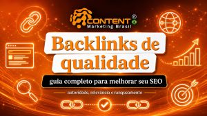 Arte em fundo laranja com elementos de SEO, como corrente, globo, gráficos, lupa e alvo. No centro, aparece o texto “Backlinks de qualidade”. Abaixo, há a frase “guia completo para melhorar seu SEO” e, na parte inferior, “autoridade, relevância e ranqueamento”.