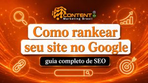 Arte em fundo laranja com elementos de SEO, como lupa, gráfico de crescimento, link, alvo e barra de pesquisa. No centro, aparece o texto “Como rankear seu site no Google”. Abaixo, há uma faixa preta com a frase “guia completo de SEO”.