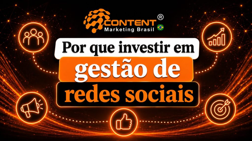 Arte em fundo preto e laranja com elementos de marketing digital, como ícones de público, gráfico de crescimento, megafone, curtida e alvo. No centro, aparece o texto “Por que investir em gestão de redes sociais”. A composição transmite estratégia, alcance e crescimento de presença digital.