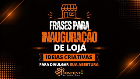 Arte com fundo preto e elementos em laranja no estilo de marketing digital. No centro há o texto principal: “FRASES PARA INAUGURAÇÃO DE LOJA: IDEIAS CRIATIVAS PARA DIVULGAR SUA ABERTURA”, com destaque em branco e laranja. Na parte superior aparece um ícone de loja/estabelecimento comercial, simbolizando abertura de negócio. A composição transmite a ideia de criação de mensagens prontas para divulgar a inauguração de lojas e atrair clientes, com um estilo moderno e promocional.
