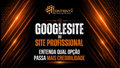 Arte comparativa entre “Google Sites” e “Site Profissional”, destacando qual opção passa mais credibilidade. À esquerda, o Google Sites aparece como uma solução simples e limitada, associada a menor autoridade visual e poucos recursos avançados. À direita, um site profissional é apresentado com layout moderno, recursos mais completos e foco em conversão, reforçando maior credibilidade, branding e resultados. O design enfatiza benefícios como imagem da marca, performance, SEO e uso de domínio próprio.