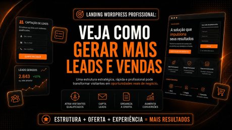 Arte digital em fundo preto e laranja sobre landing page profissional em WordPress. No centro, aparece a frase “Veja como gerar mais leads e vendas”. A imagem mostra elementos visuais de captação de leads, formulário, gráfico de crescimento, página de vendas e ícones que representam atrair visitantes, captar leads, organizar a oferta e aumentar conversões.