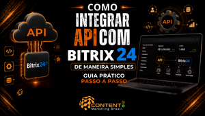 Banner em fundo preto e laranja com o título “Como integrar API com Bitrix24 de maneira simples” e as frases “guia prático” e “passo a passo”. A imagem mostra uma nuvem identificada como “API”, um módulo do Bitrix24 e um notebook com o fluxo de conexão entre os sistemas, acompanhado de ícones de programação, configurações, banco de dados e integração.