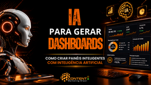 Banner em fundo preto e laranja com o texto “IA para gerar dashboards” em destaque e a frase “como criar painéis inteligentes com inteligência artificial”. À esquerda, aparece um robô humanoide; à direita, há um monitor com dashboard contendo indicadores de vendas, leads, conversão, distribuição por canal, evolução de vendas e insights gerados por IA. No topo, há um cérebro digital identificado como “IA”, e o logotipo da Content Marketing Brasil aparece na parte inferior.