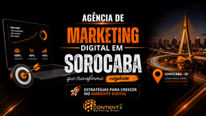 Banner em fundo preto e laranja com o texto “Marketing digital para média empresa”. À esquerda, há um notebook com indicadores de tráfego, conversões e vendas, acompanhado de um alvo; à direita, aparece a Ponte Estaiada de Sorocaba à noite. A imagem inclui as frases “Sorocaba - SP”, “conectando ideias, criando resultados” e “estratégias para crescer no ambiente digital”, além do logotipo da Content Marketing Brasil.
