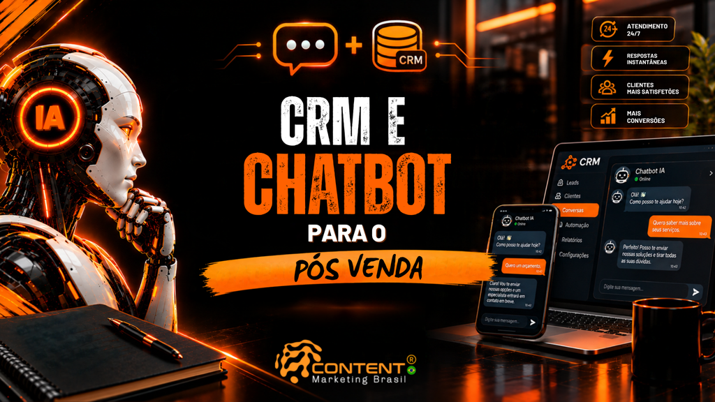 Banner com o título “CRM e chatbot: guia completo para o pós-venda”. A composição apresenta a integração entre chatbot e CRM, com conversas automatizadas em diferentes dispositivos e elementos associados ao atendimento contínuo, relacionamento com clientes e acompanhamento pós-venda. O visual reforça o uso da inteligência artificial para melhorar a experiência e gerar novas oportunidades de conversão.
