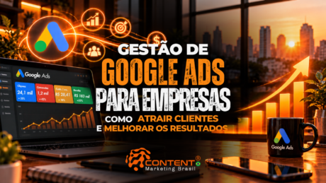 Arte com notebook mostrando indicadores de campanhas, logotipo do Google Ads, uma caneca temática e gráficos crescentes ao fundo. O título é “Gestão de Google Ads para empresas: como atrair clientes e melhorar os resultados”.