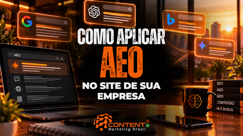 Mesa de trabalho com notebook exibindo resultados de busca, ícones do Google, ChatGPT e Bing, e o título “Como Aplicar AEO no Site de Sua Empresa”.