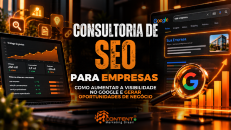 Arte em tons de preto, laranja e branco, com notebook exibindo métricas de SEO, resultados de busca do Google, lupa com a letra G e gráfico de crescimento. Texto: “Consultoria de SEO para empresas: como aumentar a visibilidade no Google e gerar oportunidades de negócio”.
